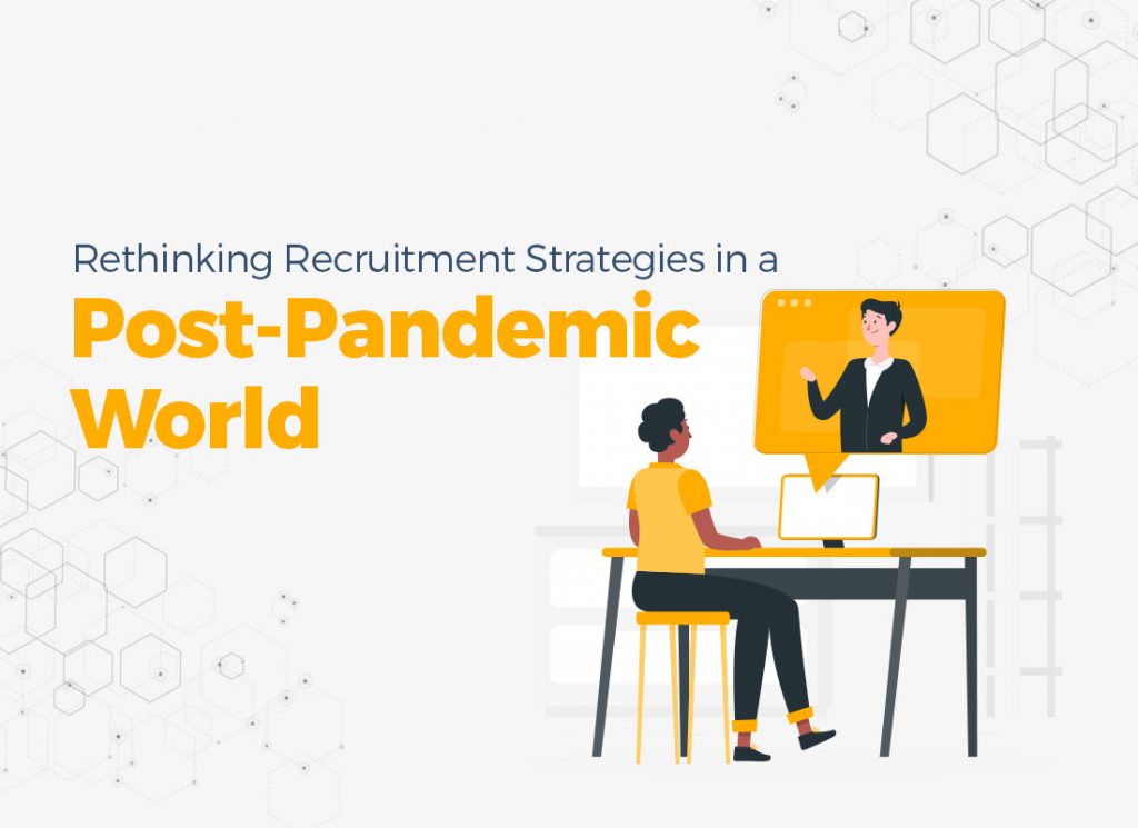 Rethinking Recruitment Strategies